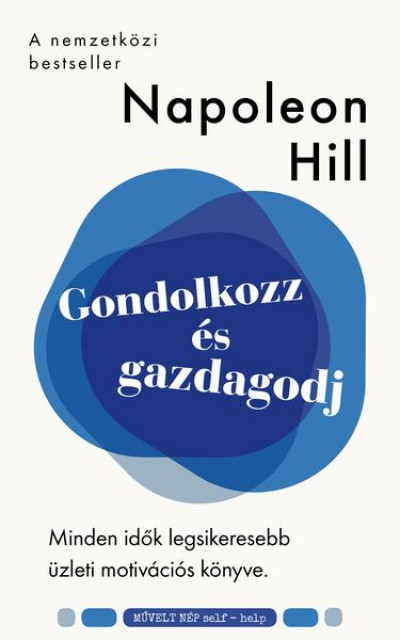 Gondolkozz És Gazdagodj