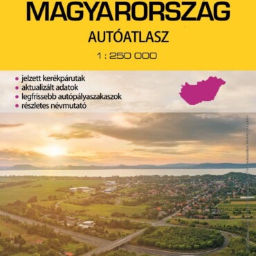 Magyarország Autóatlasz 1:250 000 (Kicsi)