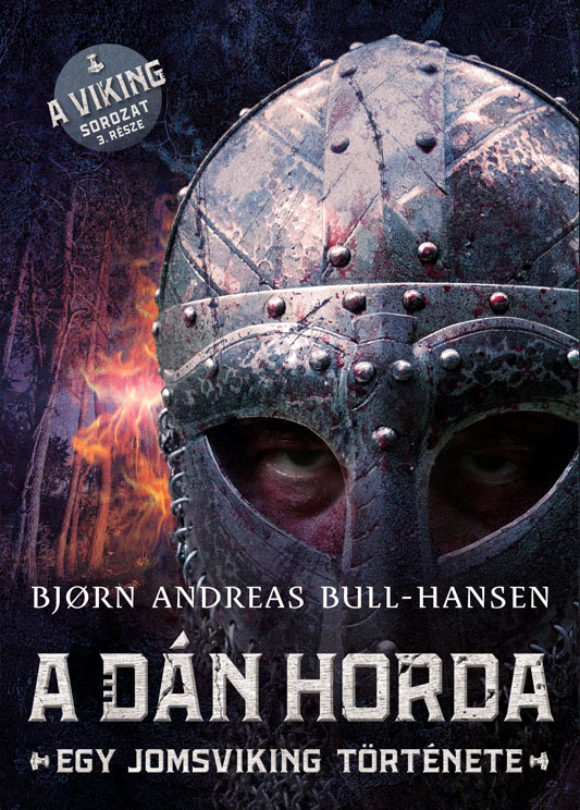 A Dán Horda - Egy Jomsviking Története 3.