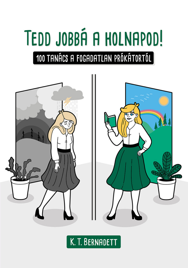 Tedd Jobbá A Holnapod!