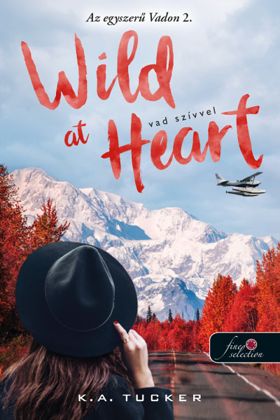 Wild At Heart - Vad Szívvel (Az Egyszerű Vadon 2.)