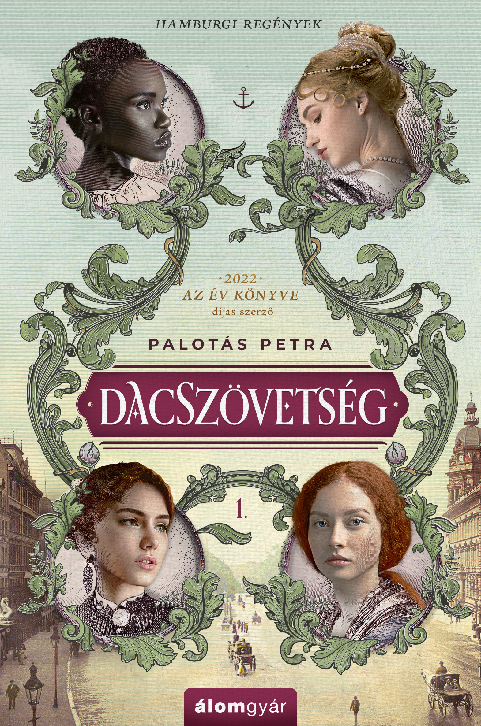 Dacszövetség - Hamburgi Regények 1.