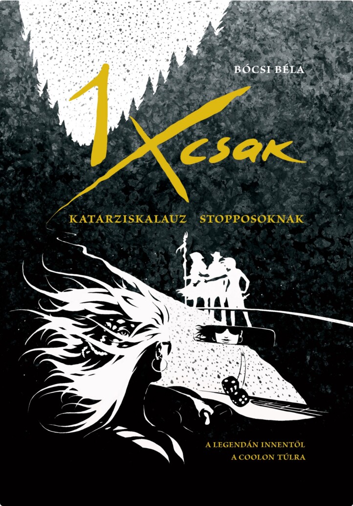 Egyszercsak - Katarziskalauz Stopposoknak