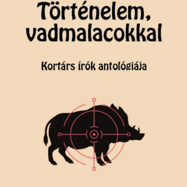 Történelem, Vadmalacokkal