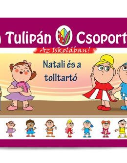 Natali És A Tolltartó - A Tulipán Csoport