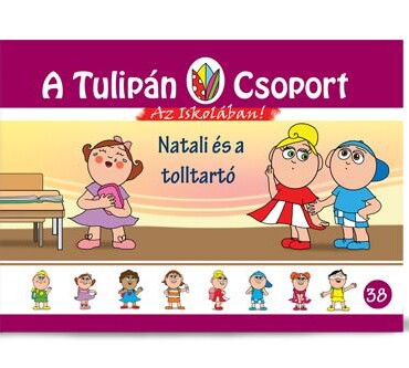 Natali És A Tolltartó - A Tulipán Csoport
