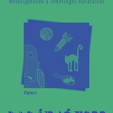 Jövőpánik - Beszélgetések A Lehetséges Határairól