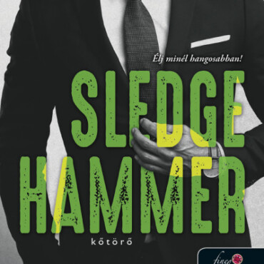 Sledgehammer - Kőtörő (Szeretni Nehéz 2.)
