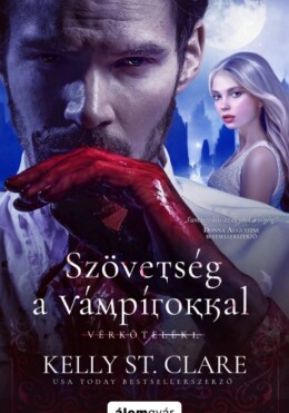 Szövetség A Vámpírokkal - Vérkötelék 1.