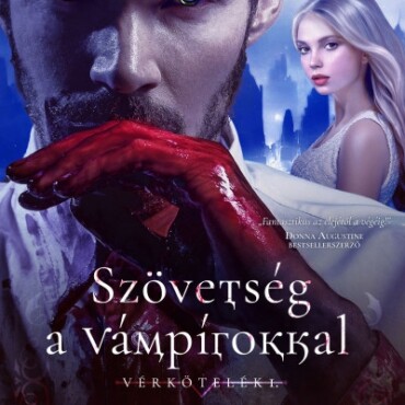 Szövetség A Vámpírokkal - Vérkötelék 1.