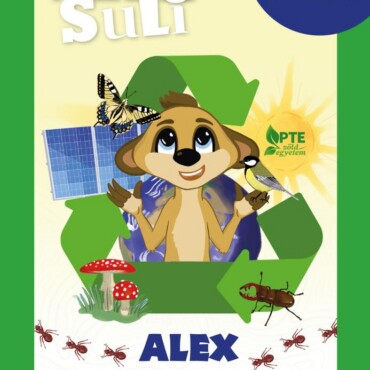 Alex Suli - Alex Ökokalandjai (Kézségfejlesztő Munkafüzet 6-10 Éveseknek)