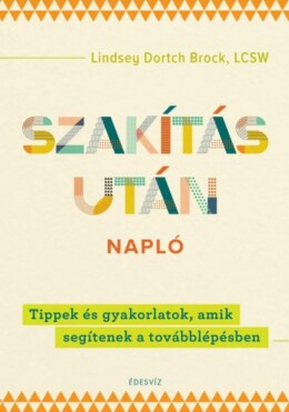 Szakítás Után Napló