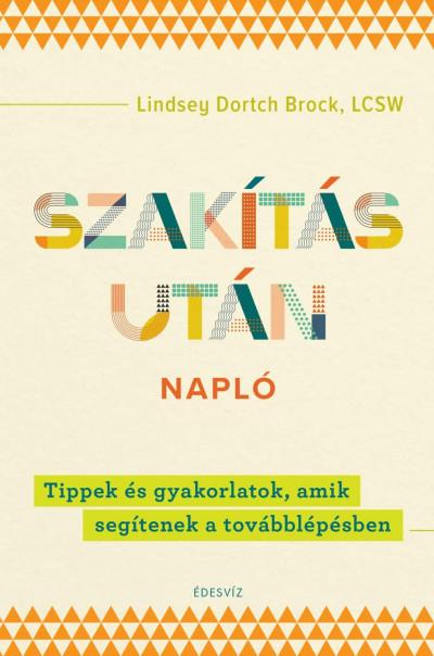 Szakítás Után Napló