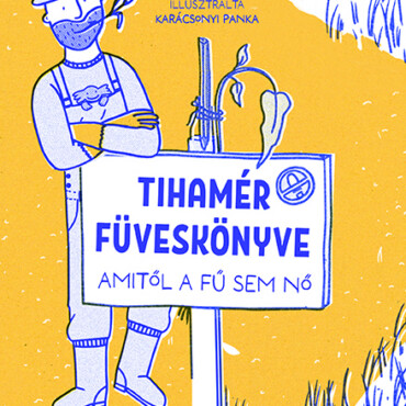 Tihamér Füveskönyve