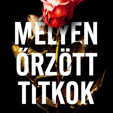 Mélyen Őrzött Titkok