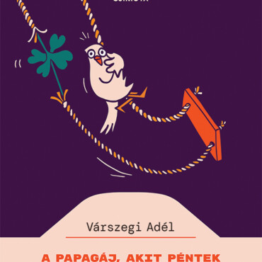 A Papagáj, Akit Péntek Tizenharmadikának Hívtak