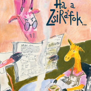 Ha A Zsiráfok...
