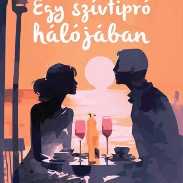 Egy Szívtipró Hálójában