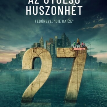 Az Utolsó Huszonhét 1.