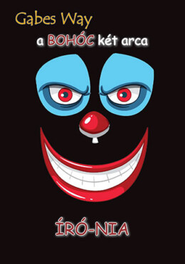 A Bohóc Két Arca
