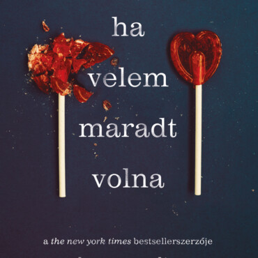 Ha Velem Maradt Volna