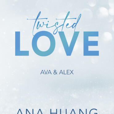 Twisted Love - Ava & Alex