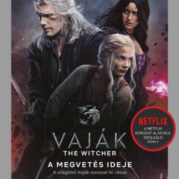 Vaják Iv. - A Megvetés Ideje - Filmes Borítóval