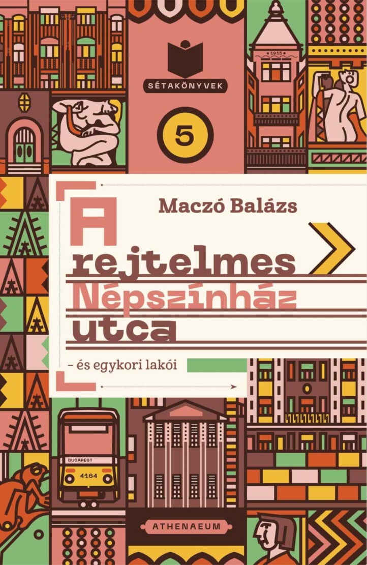 A Rejtelmes Népszínház Utca - És Egykori Lakói