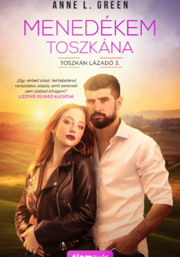 Menedékem Toszkána - Toszkán Lázadó 3.