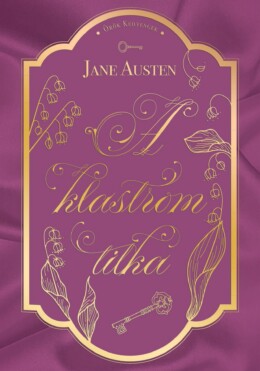 A Klastrom Titka - Örök Kedvencek