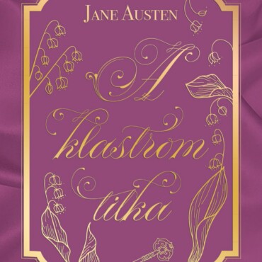 A Klastrom Titka - Örök Kedvencek