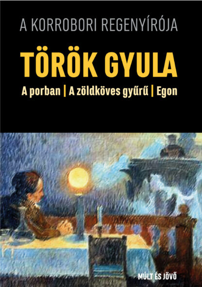 A Porban, A Zöldköves Gyűrű, Egon - A Korrobori Regény