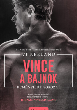 Vince, A Bajnok - Keményfiúk - Sorozat