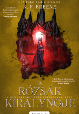 A Rózsák Királynője-  A Démonkirály Átka 4.