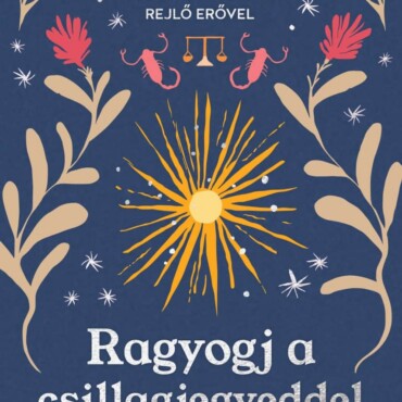 Ragyogj A Csillagjegyeddel