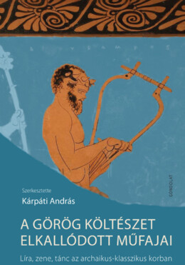 A Görög Költészet Elkallódott Műfajai