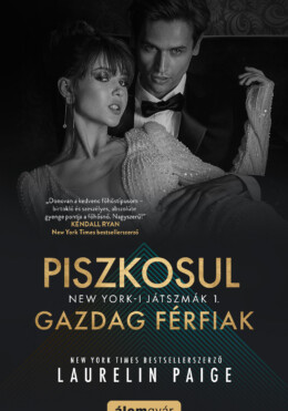 Piszkosul Gazdag Férfiak - New York-I Játszmák 1.