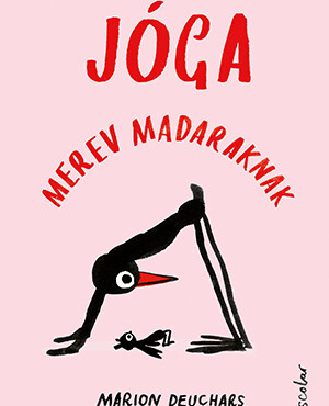 Jóga Merev Madaraknak