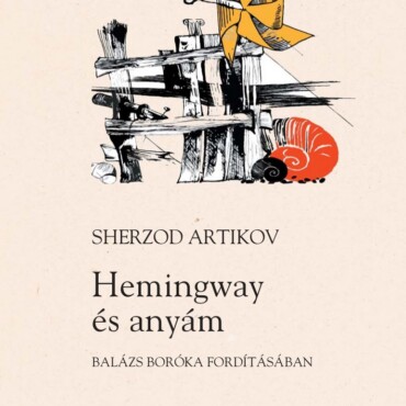 Hemingway És Anyám