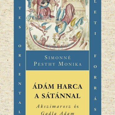 Ádám Harca A Sátánnal  Akszimarosz És Gadla Adam