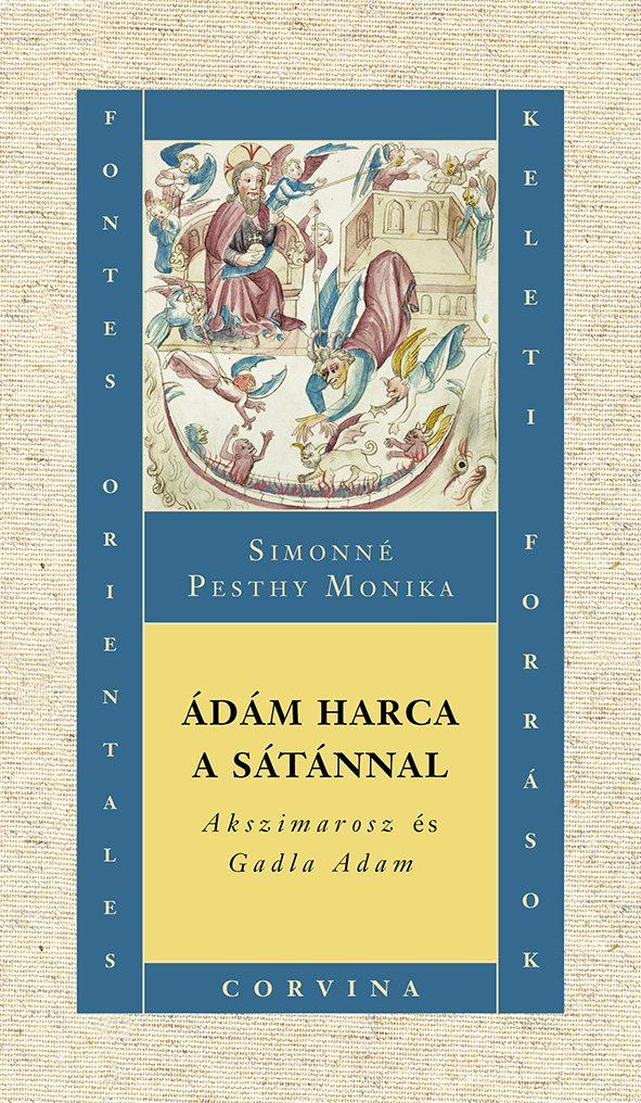 Ádám Harca A Sátánnal  Akszimarosz És Gadla Adam
