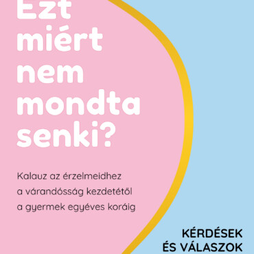 Ezt Miért Nem Mondta Senki?