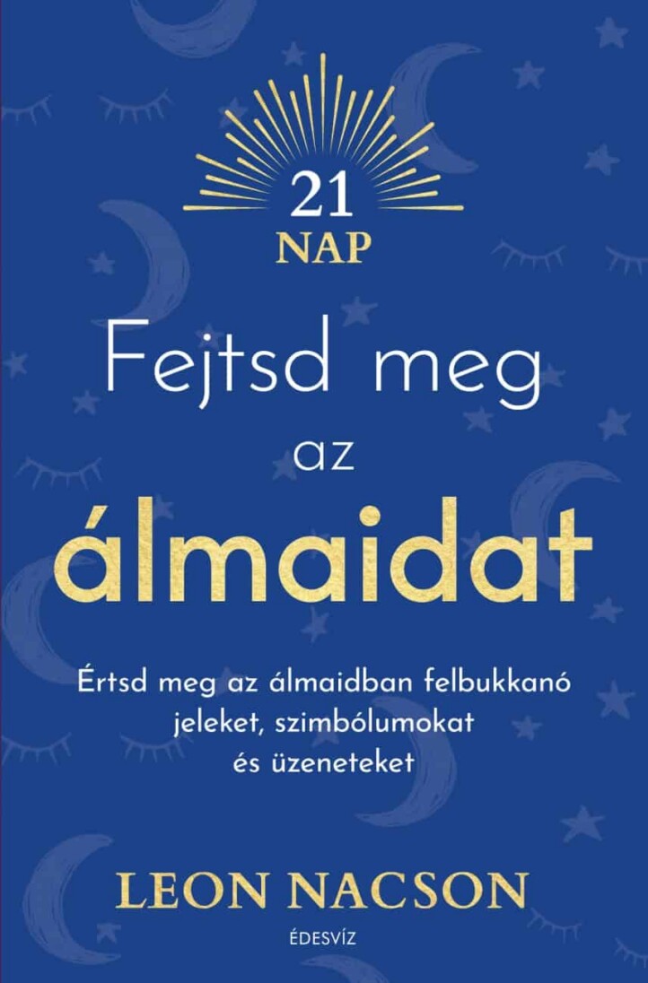 Fejtsd Meg Az Álmaidat (21 Nap)