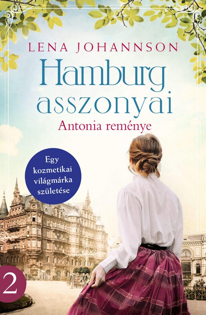 Hamburg Asszonyai - Antonia Reménye