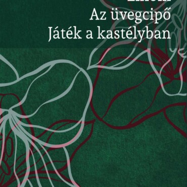 Liliom - Az Üvegcipő - Játék A Kastélyban
