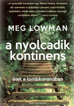 A Nyolcadik Kontinens - Élet A Lombkoronában