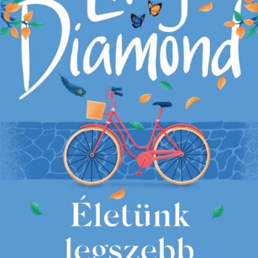 Életünk Legszebb Napjai