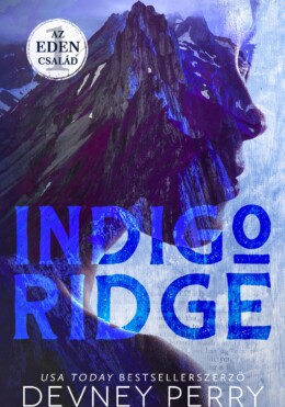 Indigo Ridge - Az Eden Család 1. - Élfestett