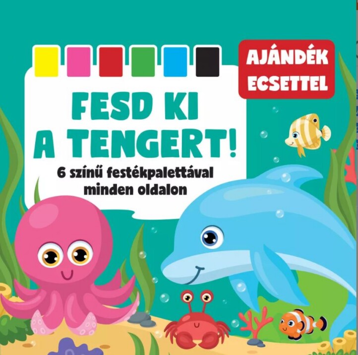 Fesd Ki A Tengert! - Ajándék Ecsettel