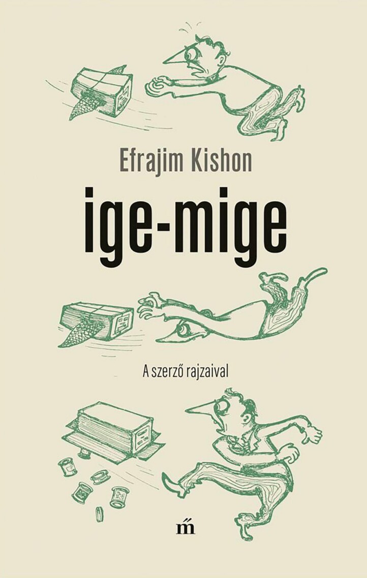 Ige-Mige. A Szerző  Rajzaival